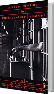 prison writing in 20th century america by bruce franklin