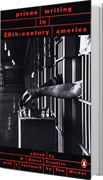 prison writing in 20th century america by bruce franklin